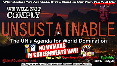 Unsustainable: The UN's Agenda For World Domination | James Jaeger