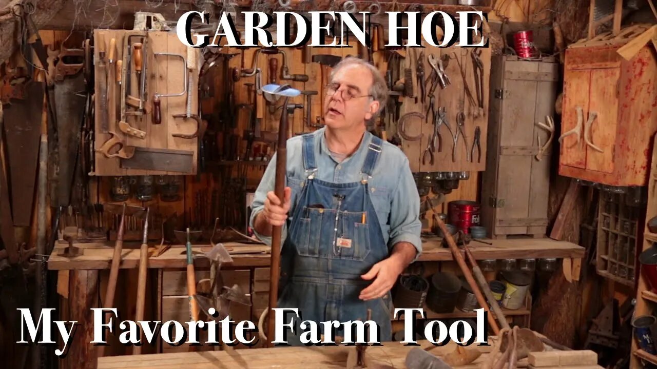 Garden Hoe - My Favorite Farm Tool