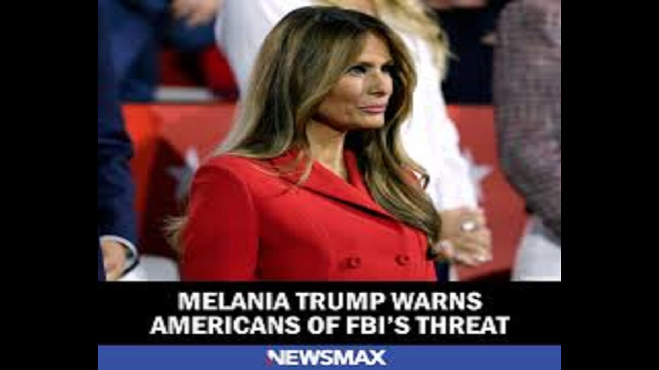 Melania Trump Warns Americans of FBI's Threat