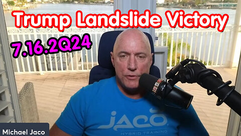 CIA Michael Jaco July 17 - Trump Landslide Victory