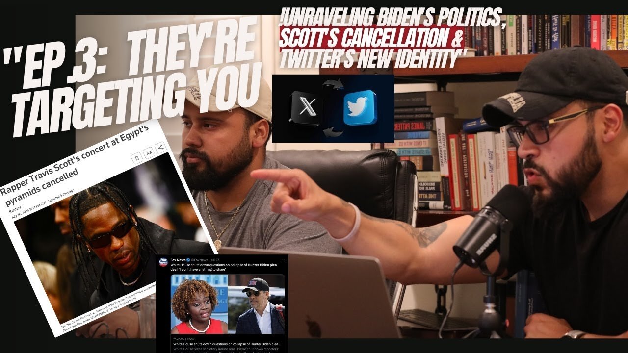 StogiesN' Stuff EP. 3: They're Targeting You! - Biden, Travis Scott Egypt Cancellation & Twitter X!