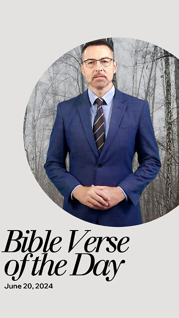 Bible Verse of the Day: June 20, 2024