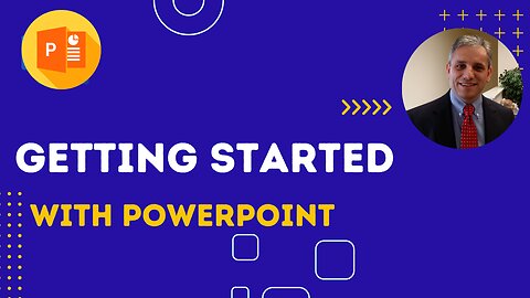 Getting Started with PowerPoint