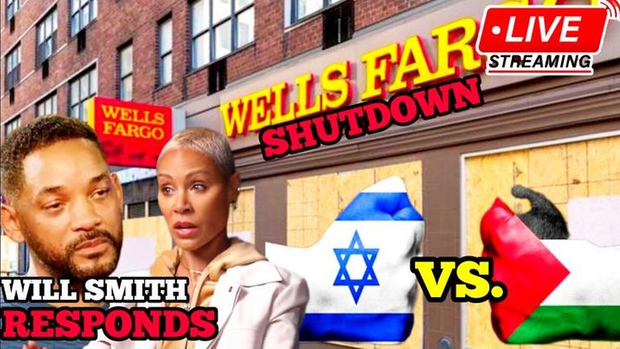 Israel & Palestine WAR While BANKS Shutdown| Will Smith RESPONDS To Jada Pinkett Exposing Split