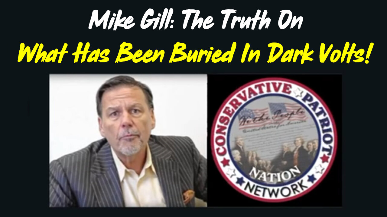 Mike Gill HUGE - The Truth On What Has Been Buried In Dark Volts