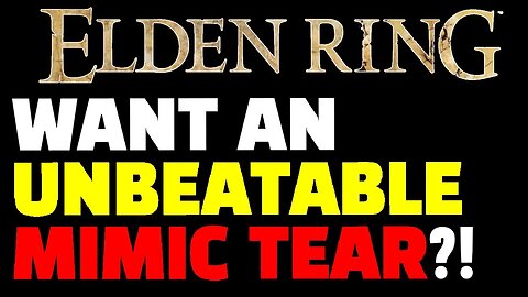 The best Mimic Tear TANK Setup in Elden Ring