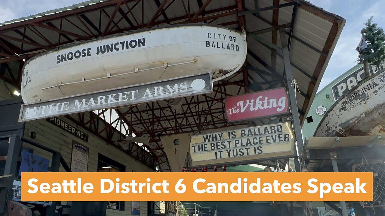 Seattle District 6 Candidates Speak — The Shipyard in Ballard