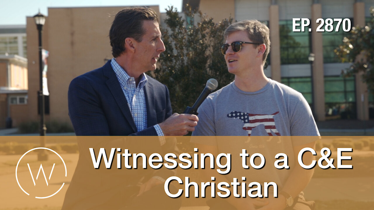 Witnessing to a C&E Christian