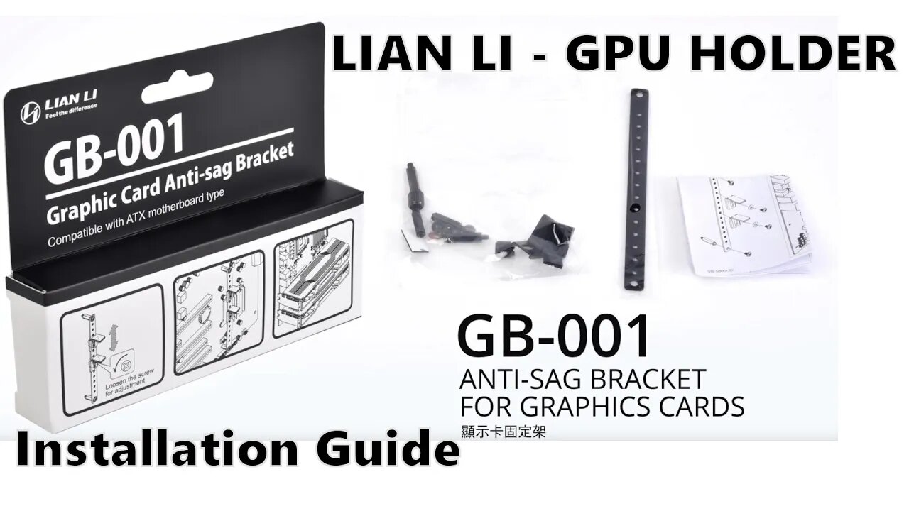 GPU Holder anti-sag Installation Guide step by step - Lian Li anti-sag GB-002