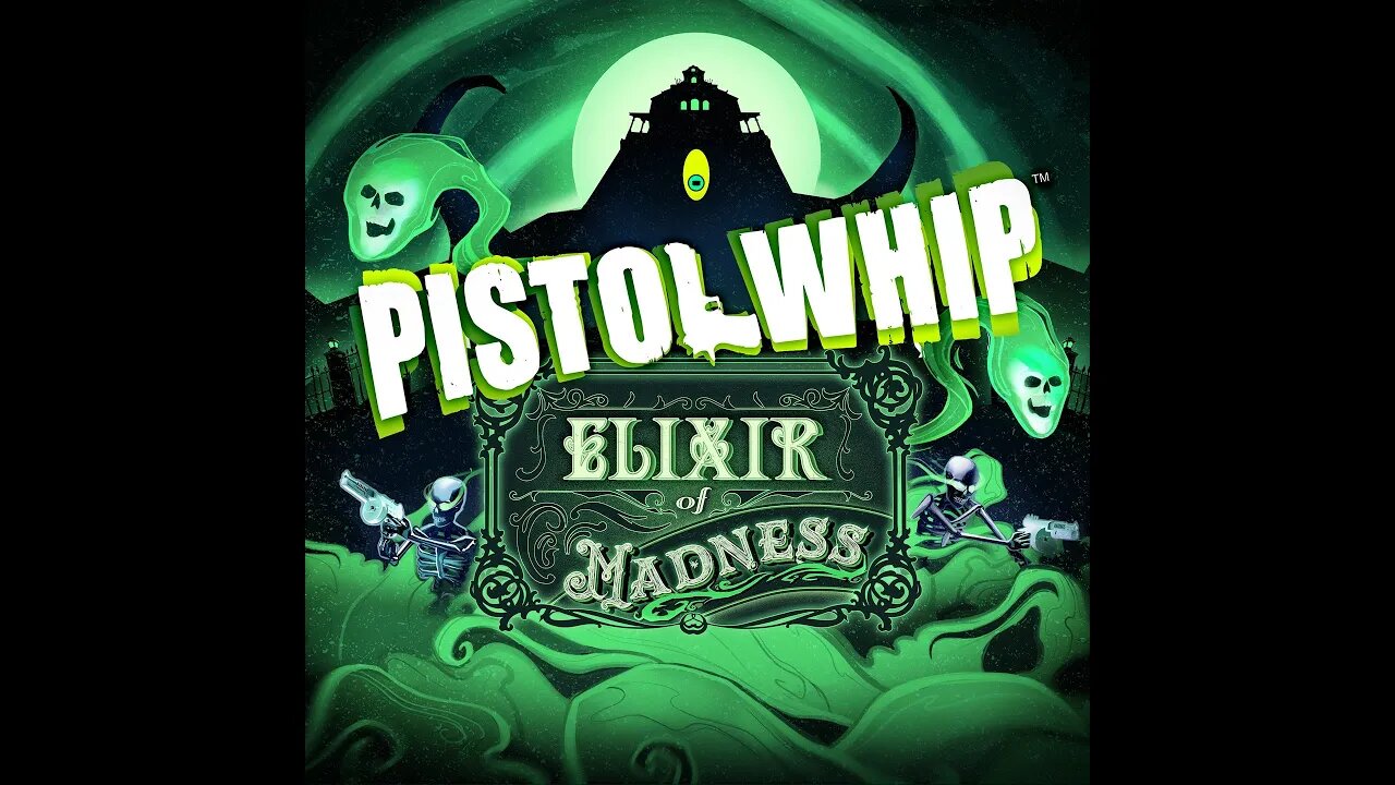 Pistol Whip: Elixir of Madness: Kicking of Dirt (2 of 3 Halloween Scenes)