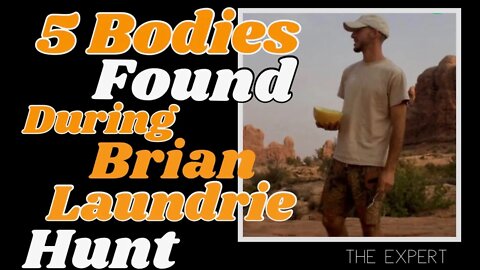 Brian Laundrie search result in: 5 bodies found