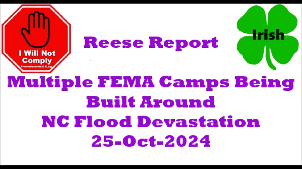 Multiple FEMA Camps Being Built Around NC Flood Devastation 25-Oct-2024