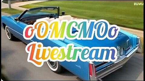 oOMCMOo Livestream 🔥🔥🔥