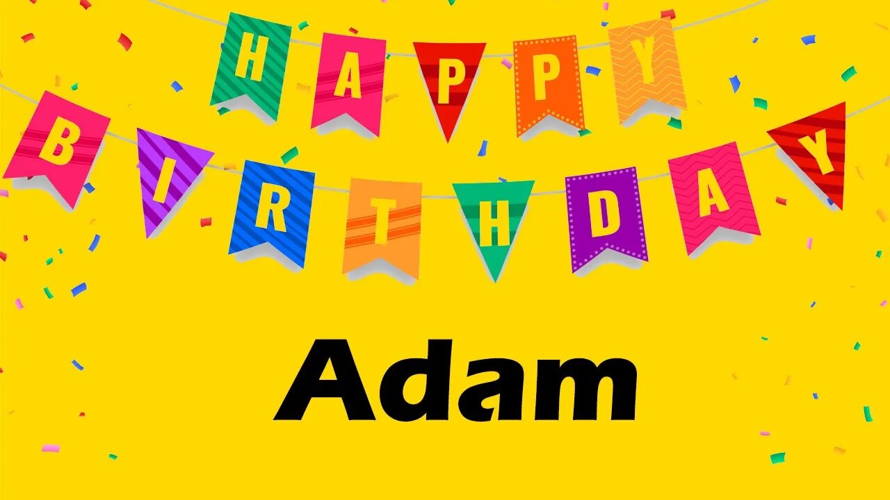 Happy Birthday to Adam - Birthday Wish From Birthday Bash