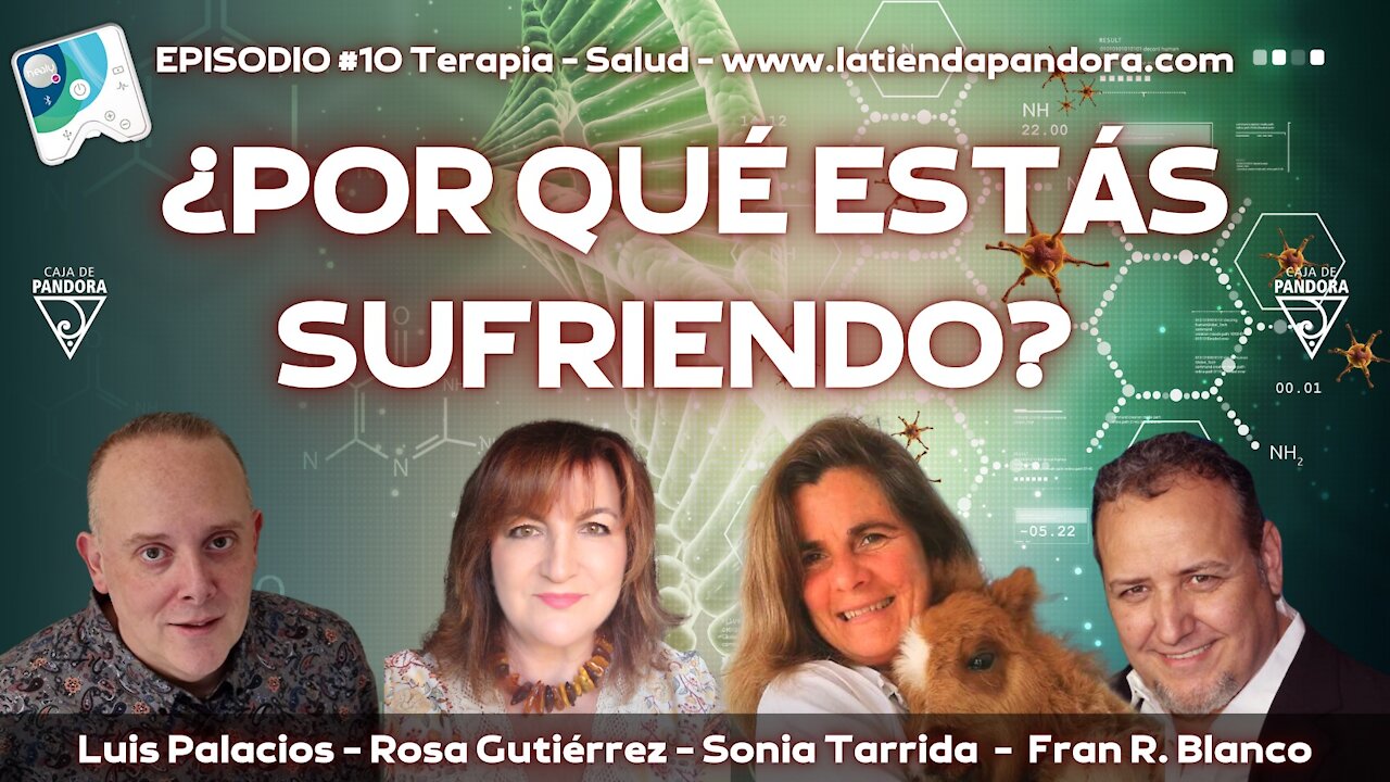 ¿POR QUÉ ESTÁS SUFRIENDO? con Fran. R. Blanco, Sonia Tarrida Veterinaria, Rosa Gutiérrez