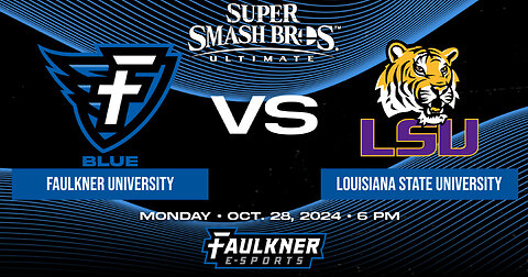 Smash Bros.- Faulkner Blue vs. LSU (10/28/2024)