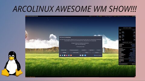 ARCOLINUX AWESOME WM SHOW!!!