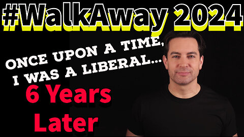 6 Years Later: Why I Still #WalkAway From the Democrat Party