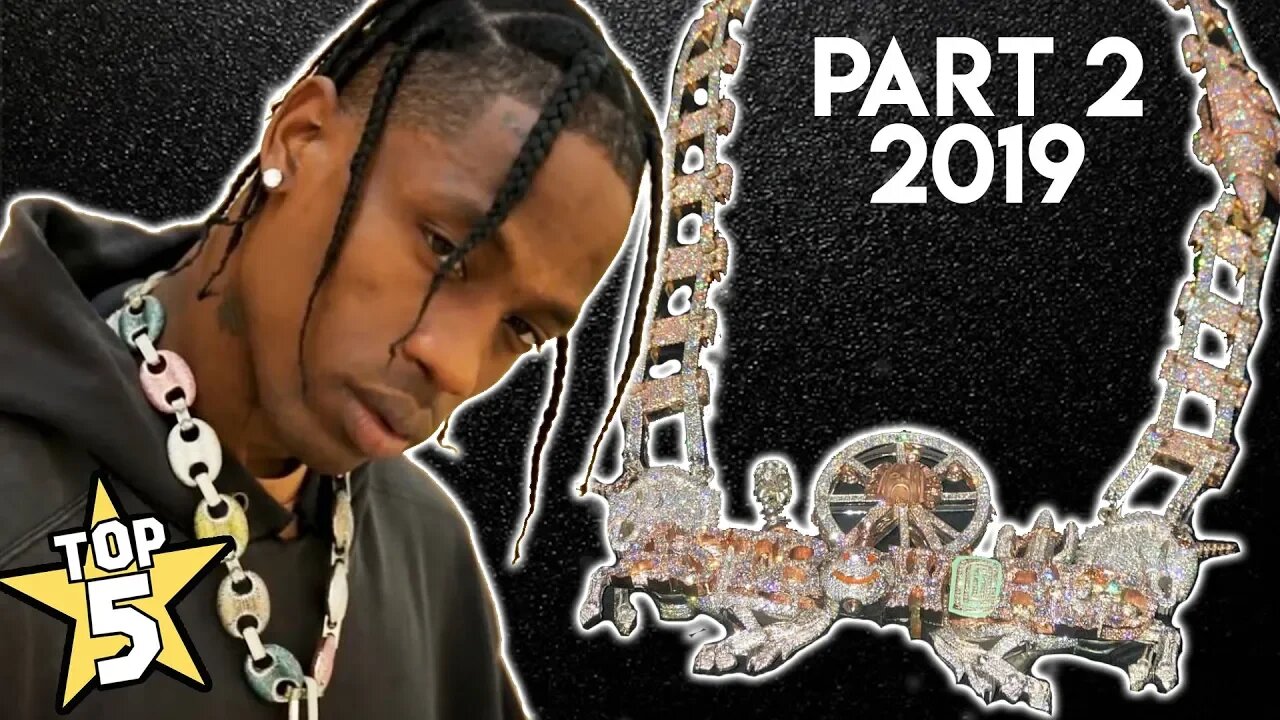 Top 5 Rapper Chains 2019 ( Part 2 ) | Travis Scott , Moneybagg Yo , DJ Mustard