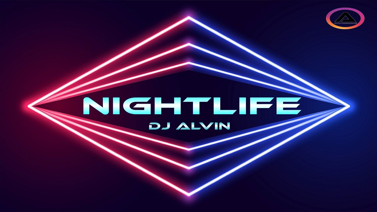 DJ ALVIN - NIGHTLIFE