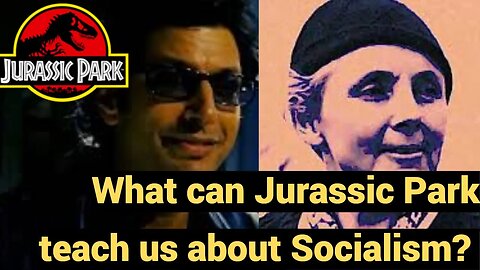 What can Jurassic Park teach us about Socialism? (Jurassic Marx)