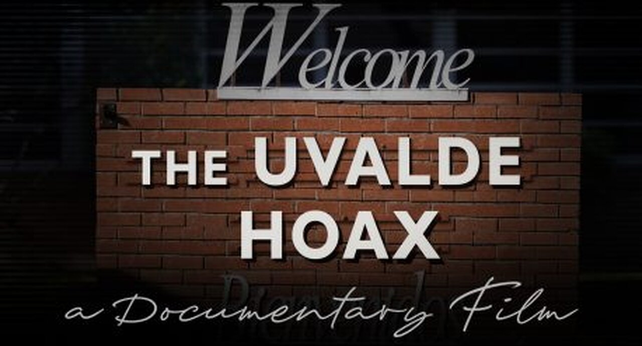 Uvalde Shooting HOAX 2022 Documentary