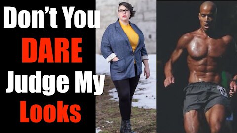 You DARE Judge Her Appearance?! -- You Bet I Will