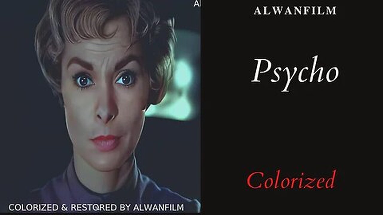 Pyscho Colorized