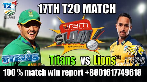 Lions vs Titans Live , 17th Match Live , CSA t20 challenge live streaming , CSA t20 Live