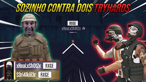 GTA 5 - ENCAREI SOZINHO DOIS TRYHARDS DE UM COMANDO DE GUERRAS! SERÁ QUE DEU BOM?