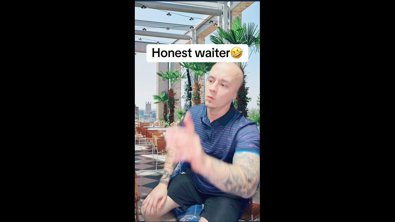 Honest waiter🤣