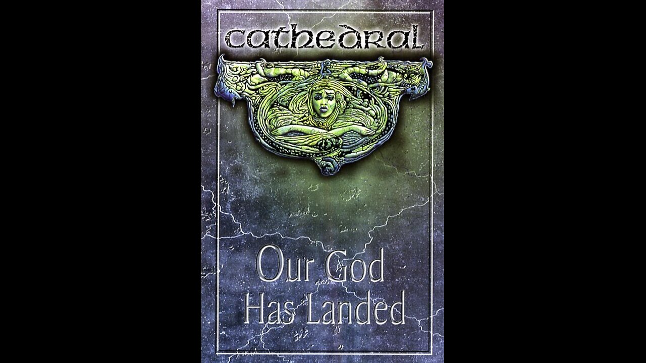 Cathedral: Our God Has Landed (AD 1990-1999)