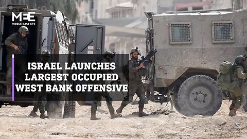 Israel launches largest occupied West Bank offensive since Second Intifada