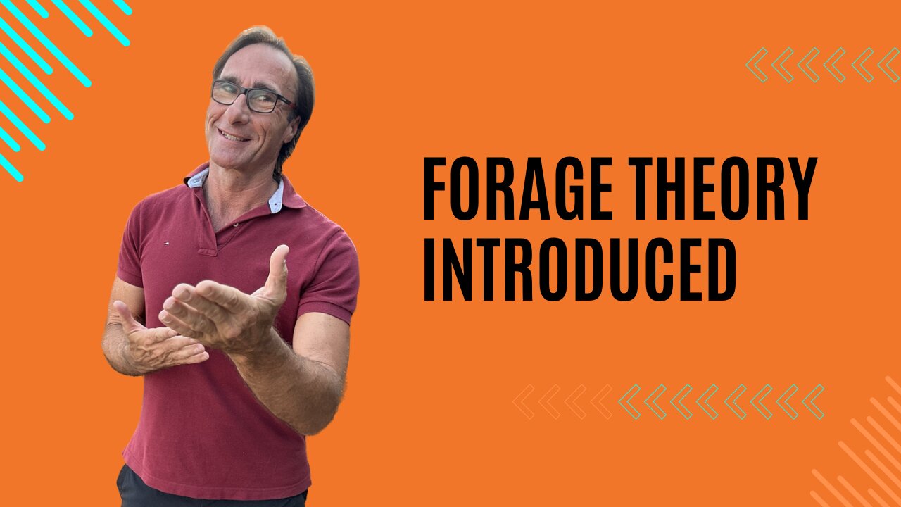 Forage Theory in Health Introduced