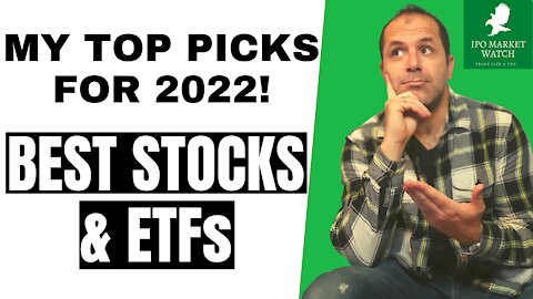 Start The Year With This Solid Stocks and ETFs To Finish 2022 With Gains