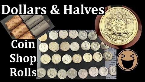 Dollars & Halves! - Coin Shop Rolls