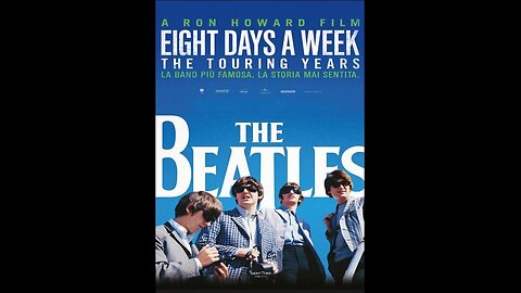 FILM---EIGHT DAYS A WEEK-THE BEATLES