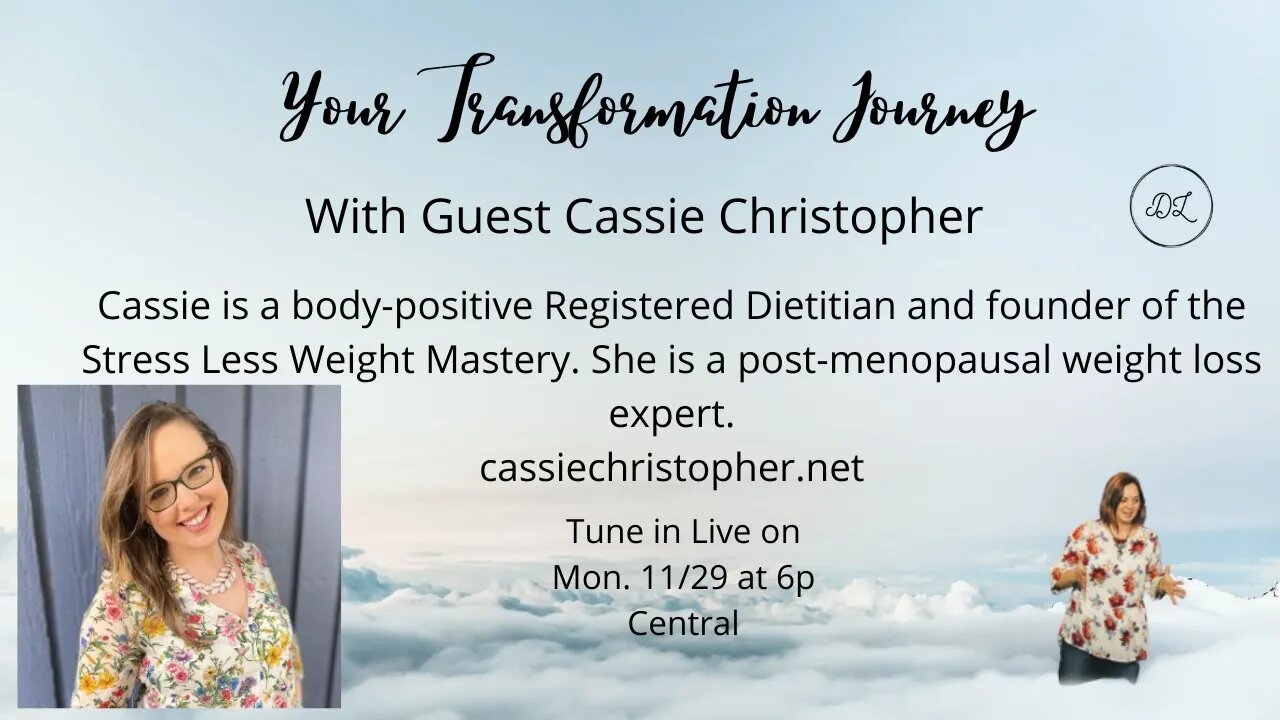 Your Transformation Journey Podcast with Guest Cassie Christopher