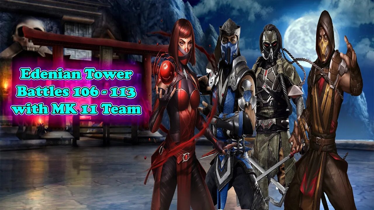 Edenian Tower Battles 106 - 113 [ Mortal Kombat ]