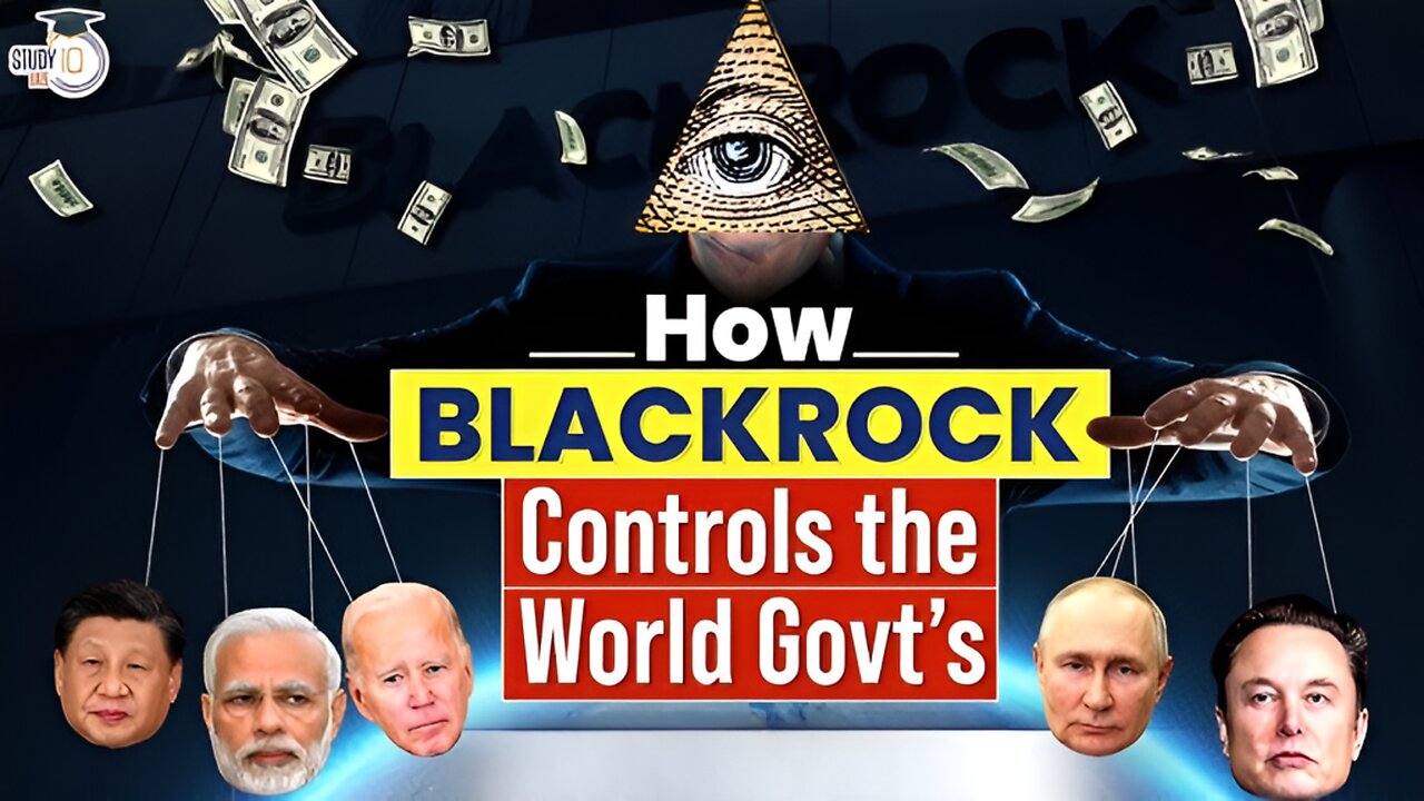 Rząd cieni naszych czasów: BlackRock buduje świat, którego nie jesteś właścicielem – ...