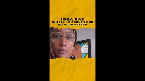 #issarae In #2024 I’m about to be so much better.🎥 @issarae