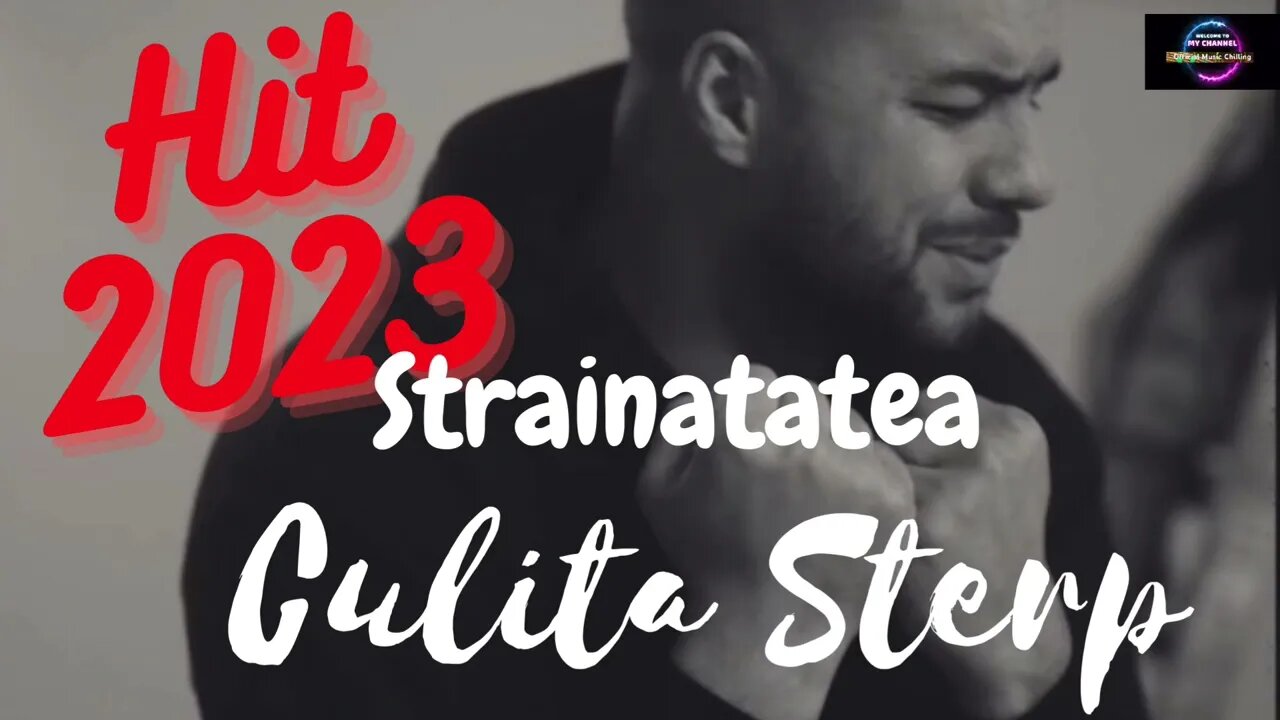 Culita Sterp ‼️‼️Strainatatea‼️‼️Hit 2023‼️‼️