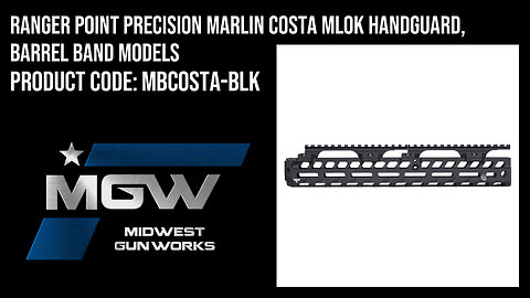 Ranger Point Precision Marlin Costa MLOK Handguard, Barrel Band Models - MBCOSTA-BLK