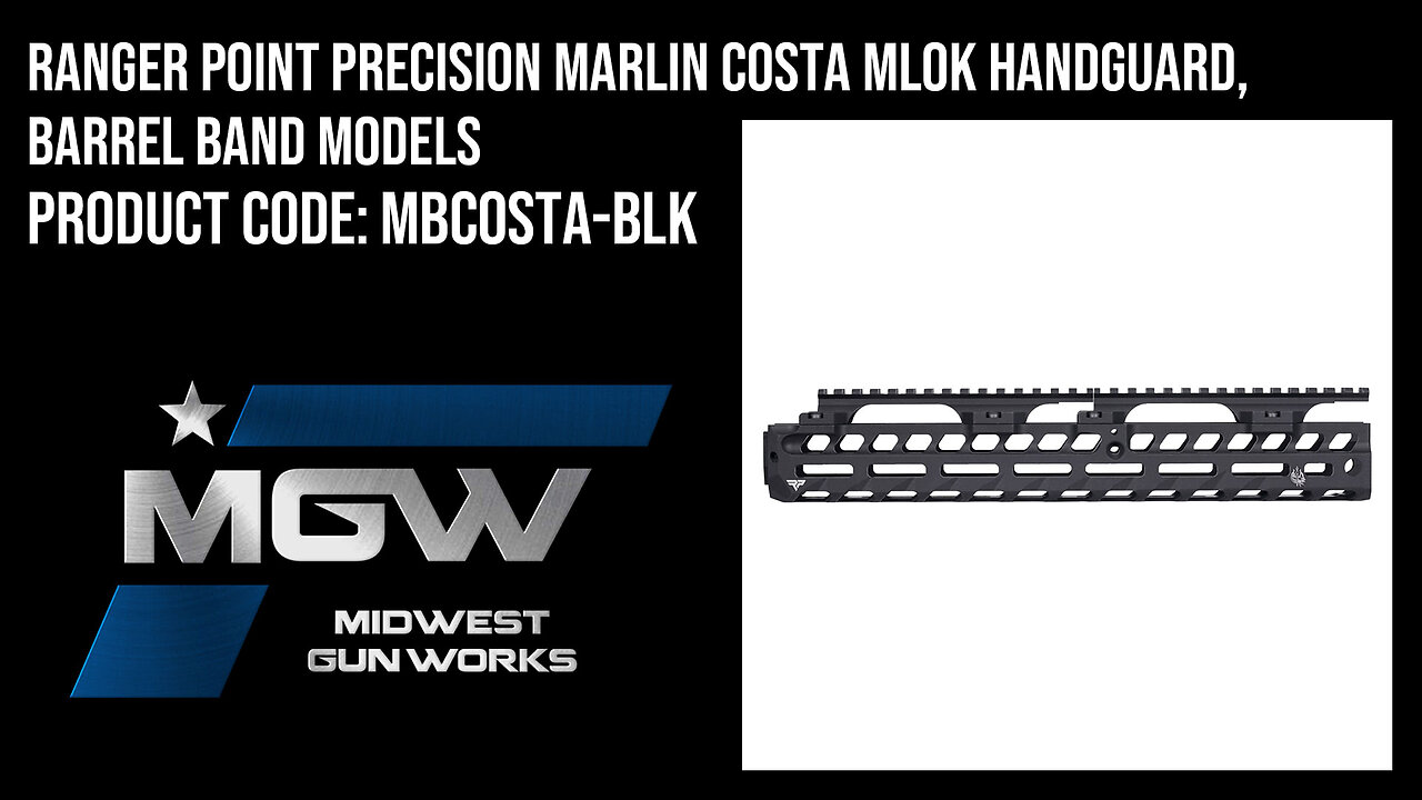 Ranger Point Precision Marlin Costa MLOK Handguard, Barrel Band Models - MBCOSTA-BLK