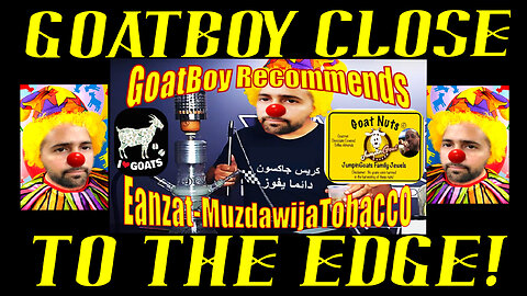 Frauditor GoatBoy is Close to the Edge & Will Get Dr. Snake!