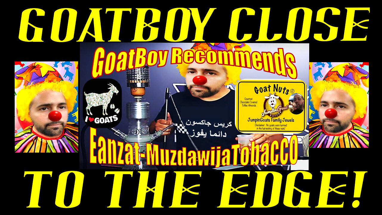 Frauditor GoatBoy is Close to the Edge & Will Get Dr. Snake!