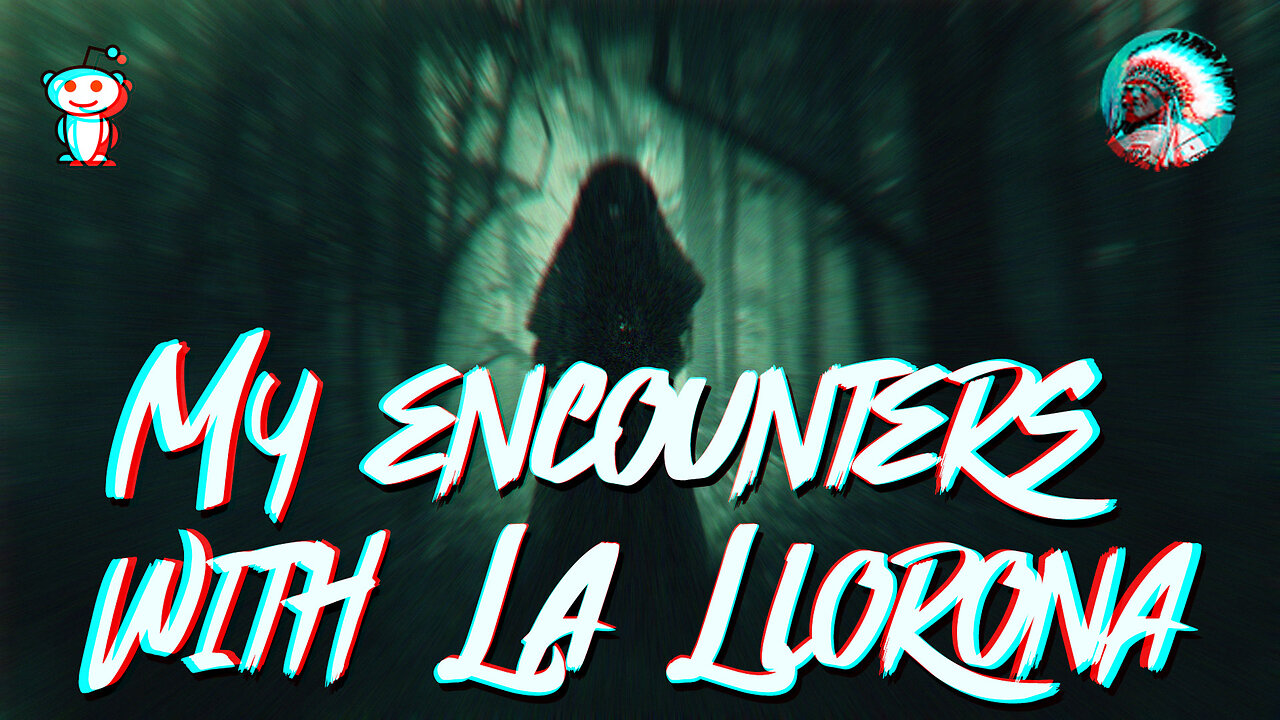 My Encounters with La Llorona