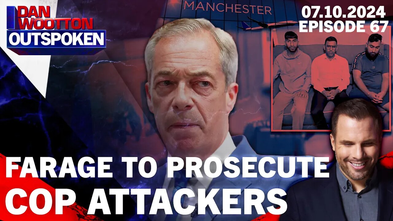 NIGEL FARAGE ANNOUNCES BOMBSHELL PRIVATE PROSECUTION OF MEN WHO ATTACKED MANC AIRPORT COPS
