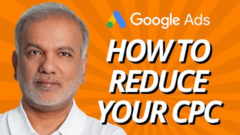 How To Reduce Cost Per Click Google Ads - 6 Effective Tips To Lower Your Google Ads CPC