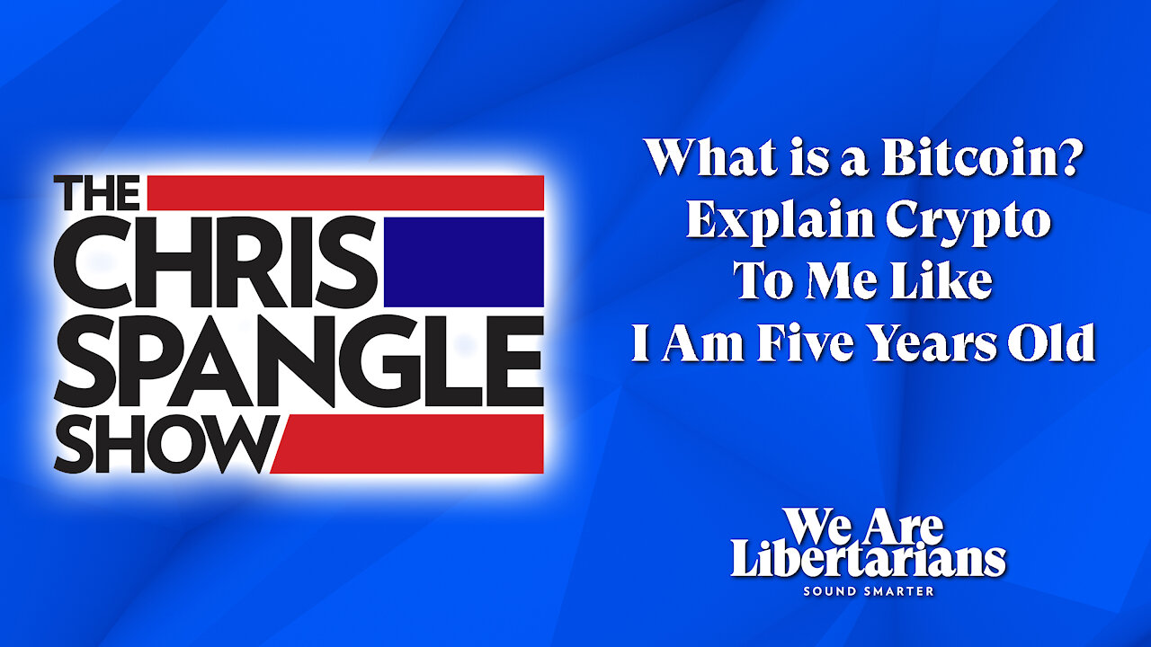 "What is a Bitcoin? Explain Crypto To Me Like I Am Five"